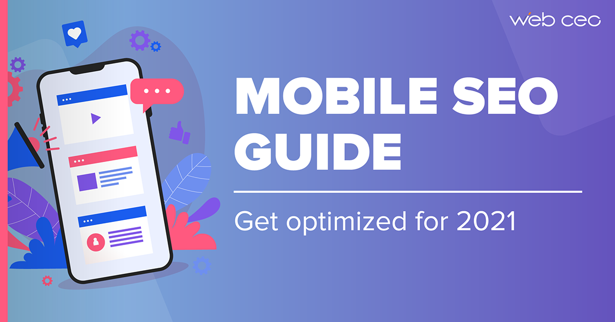 Mobile SEO in 12 Steps: Get Optimized for 2021